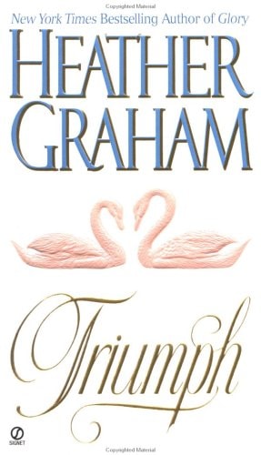 Triumph — Heather Graham