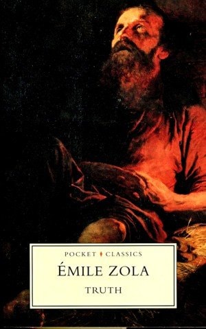 Truth (Vérité) — Émile Zola