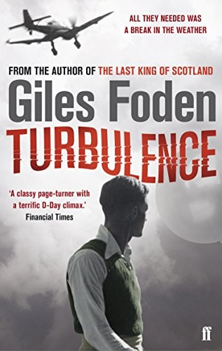 Turbulence A Novel of the Atmosphere — Giles Foden