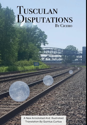 Tusculan Disputations — Marcus Tullius Cicero