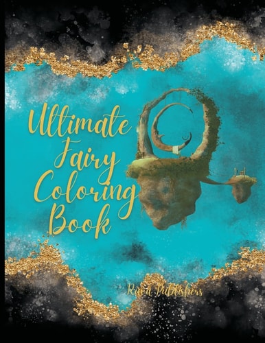 Ultimate Fairy Coloring Book — Ruva Publishers