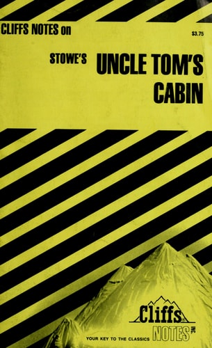 Uncle Tom’s Cabin Notes — Gary K. Carey