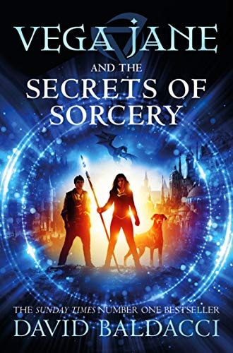 Vega Jane and the Secrets of Sorcery — David Baldacci