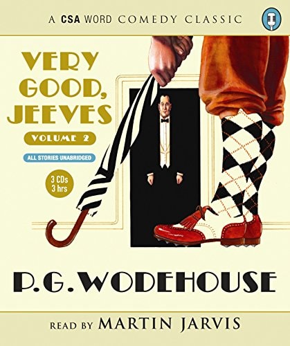 Very Good, Jeeves: Volume 2 (CSA Word Comedy Classic) — P.G. Wodehouse