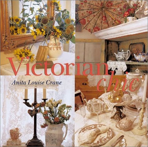 Victorian Chic — Anita Louise Crane