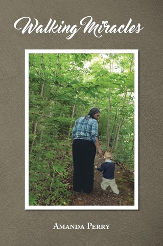 Walking Miracles — Amanda Perry