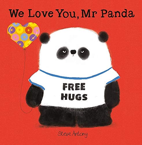 We Love You, Mr Panda — Steve Antony