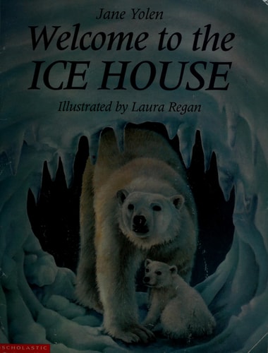 Welcome to the Ice House — Jane Yolen
