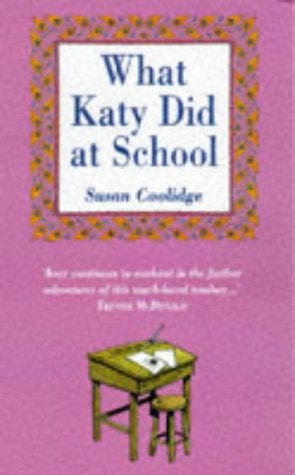 What Katy Did at School — Susan Coolidge