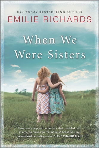 When We Were Sisters — Emilie Richards