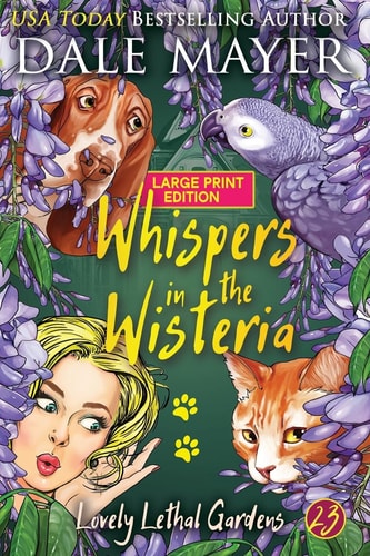 Whispers in the Wisteria — Dale Mayer