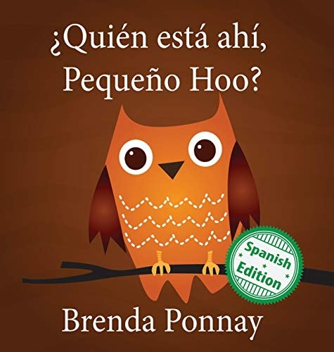 Who’s there, Little Hoo? — Brenda Ponnay