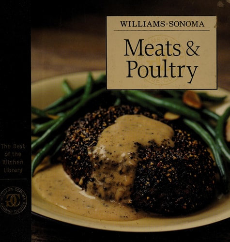 Williams-Sonoma The Best of the Kitchen Library: Meats & Poultry — Chuck Williams