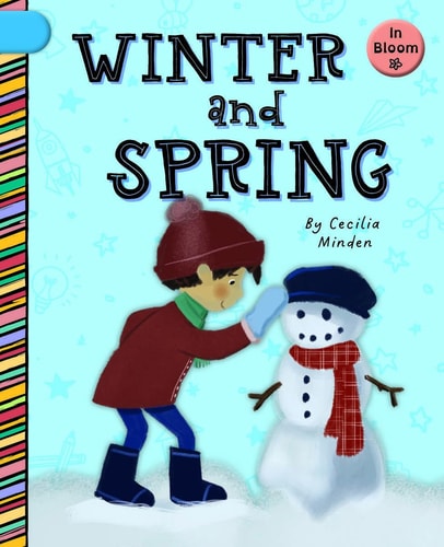 Winter and Spring — Cecilia Minden