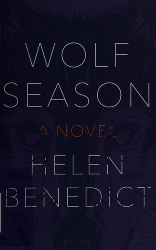 Wolf Season — Helen Benedict