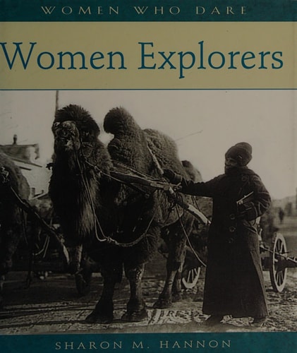 Women Explorers — Sharon M. Hannon