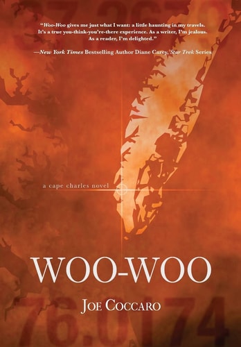 Woo Woo A Cape Charles Novel — Joe Coccaro
