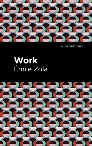 Work — Émile Zola