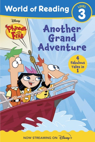 World of Reading: Phineas and Ferb Another Grand Adventure — Disney Books