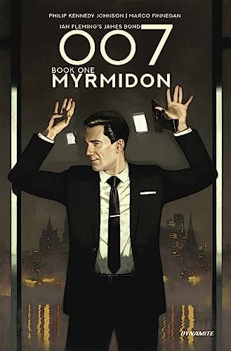 007 Book 1: Myrmidon — Phillip Kennedy Johnson