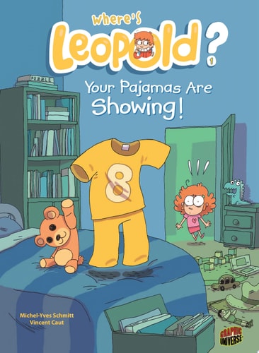 #1 Your Pajamas Are Showing! — Michel-Yves Schmitt