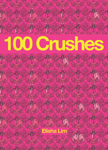 100 Crushes — Elisha Lim