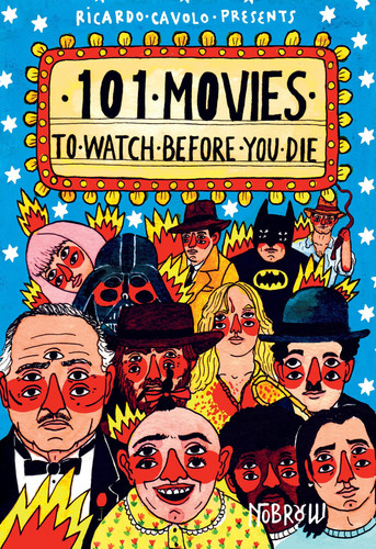 101 Movies to Watch Before You Die — Ricardo Cavolo