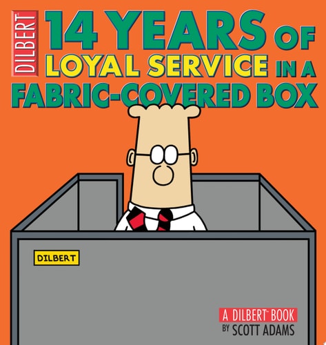 14 Years of Loyal Service in a Fabric-Covered Box A Dilbert Book — Scott Adams