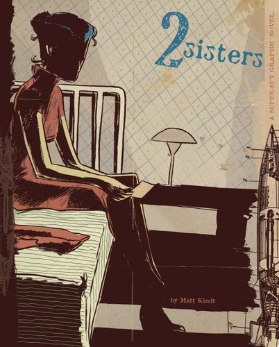 2 Sisters A Super-Spy Graphic Novel — Matt Kindt