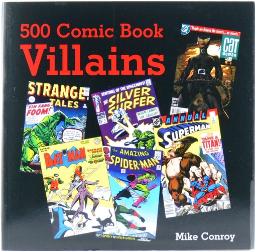 500 Comic Book Villains — Mike Conroy
