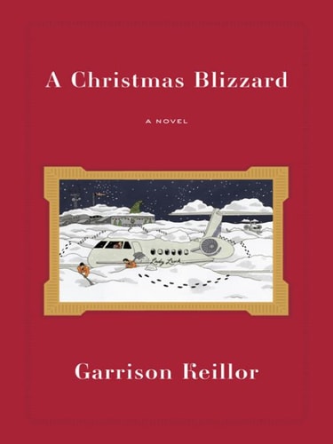 A Christmas Blizzard — Garrison Keillor