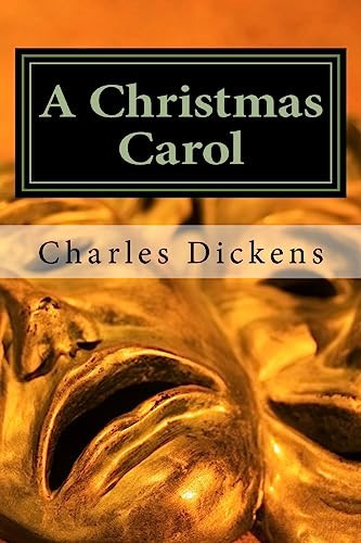 A Christmas Carol A Christmas Carol in Prose, Being a Ghost-Story of Christmas — Charles Dickens