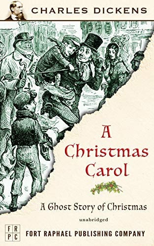 A Christmas Carol: A Ghost Story of Christmas – Unabridged — Dickens, Charles