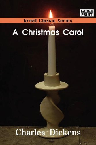 A Christmas Carol — Charles Dickens