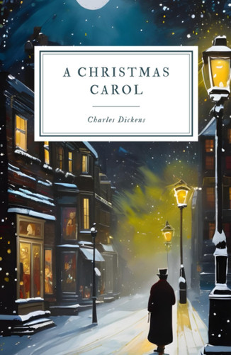 A Christmas Carol — Charles Dickens