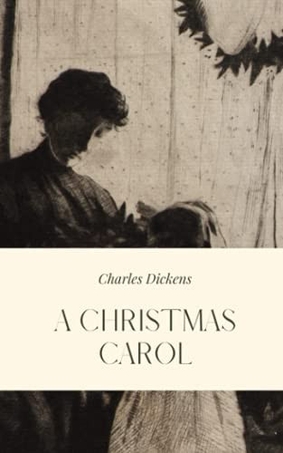 A Christmas Carol — Charles Dickens