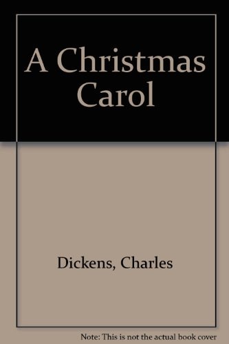 A Christmas Carol — Charles Dickens