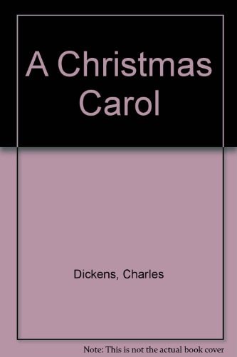 A Christmas Carol — Charles Dickens