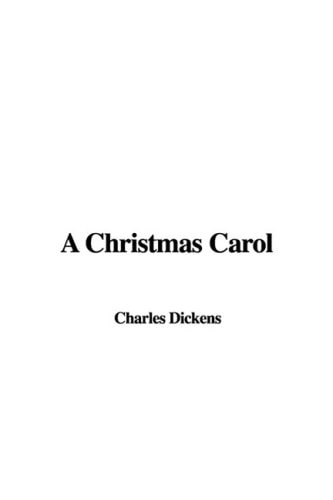 A Christmas Carol — Charles Dickens