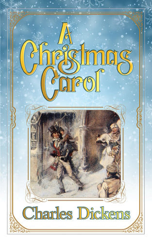 A Christmas Carol — Charles Dickens