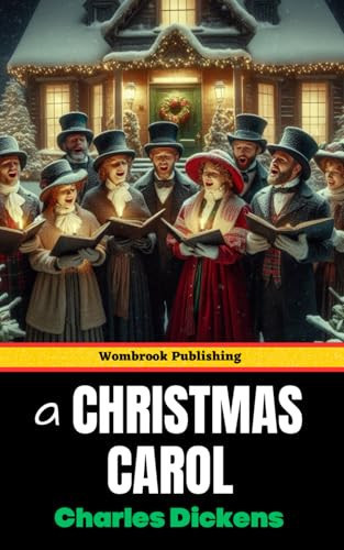 A Christmas Carol — Dickens, Charles