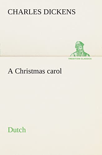 A Christmas carol. Dutch — Charles Dickens