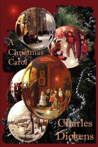 A Christmas Carol In Prose Being a Ghost Story of Christmas — Charles Dickens