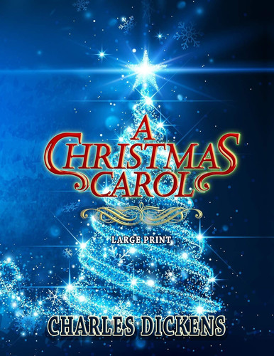 A Christmas Carol – Large Print — Charles DICKENS