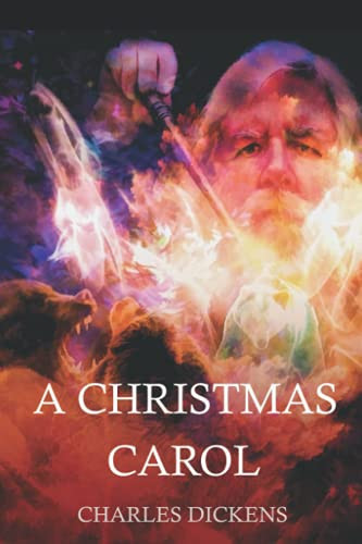 A Christmas Carol With Original Illustrations — Charles Dickens
