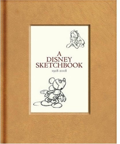 A Disney Sketchbook – CANCELING TEMPORARILY TO AFFECT ONIX FEED (Introduction by — Disney Animators