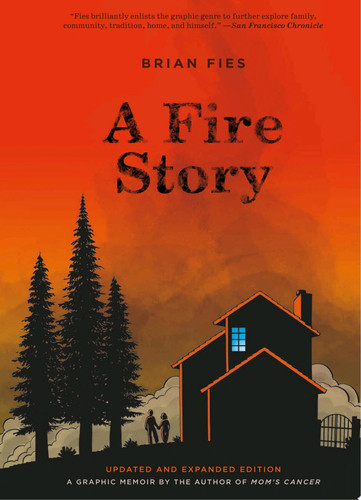 A Fire Story — Brian Fies