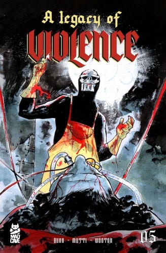 A Legacy of Violence #5 — Bunn, Cullen