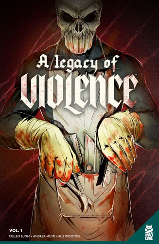 A Legacy of Violence Vol. 1 — Bunn, Cullen