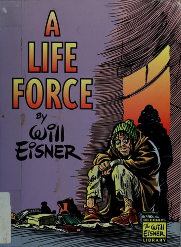 A Life Force — Will Eisner